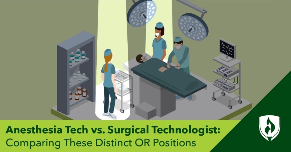 Anesthesia Tech vs. Surgical Technologist: Comparing These Distinct OR Positions