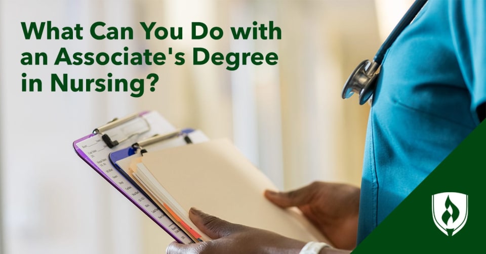 What Can You Do With An Associate's Degree In Nursing?