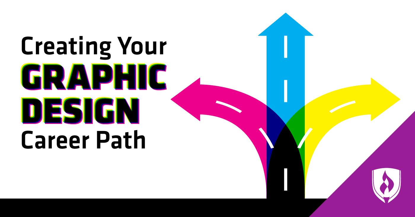 Creating Your Graphic Design Career Path: 5 Factors to Consider  Rasmussen University