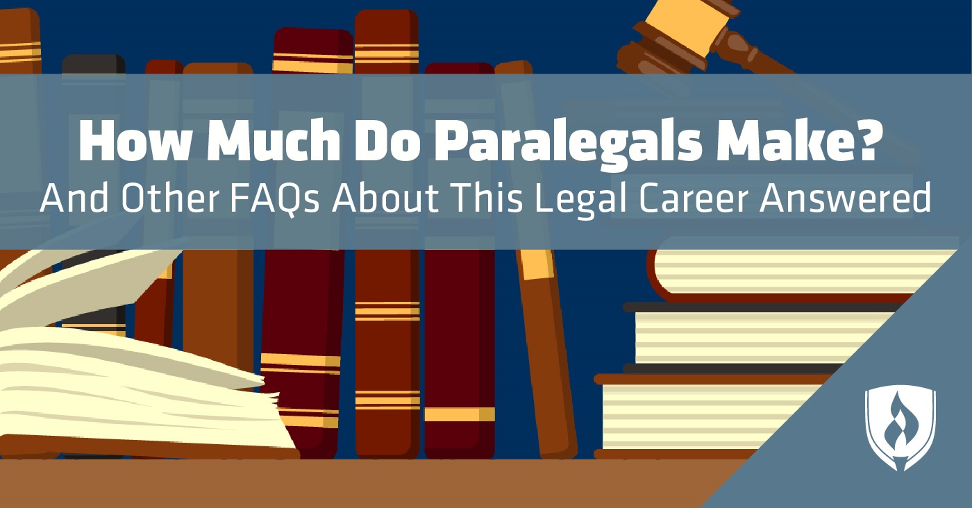 how-much-do-paralegals-make-plus-other-faqs-about-this-legal-career