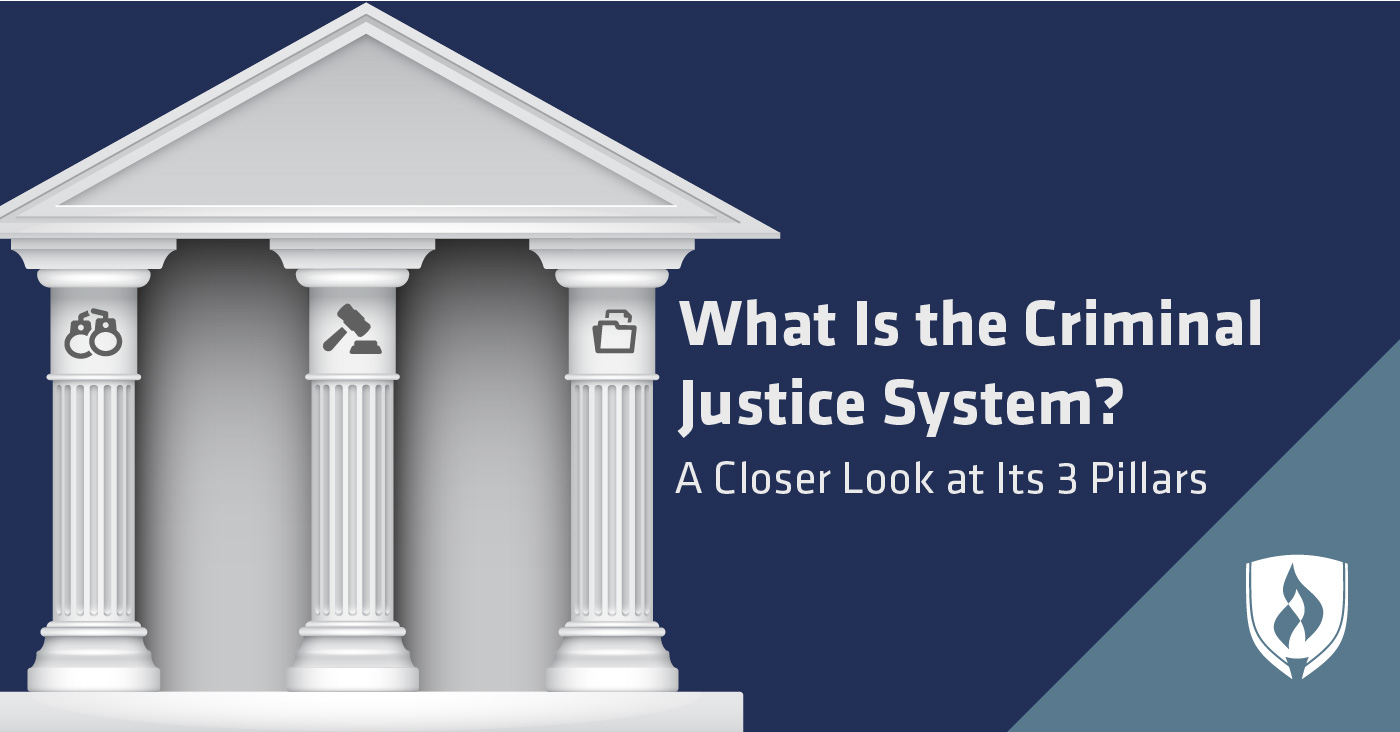 What Is The Criminal Justice System A Closer Look At Its 3 Pillars 