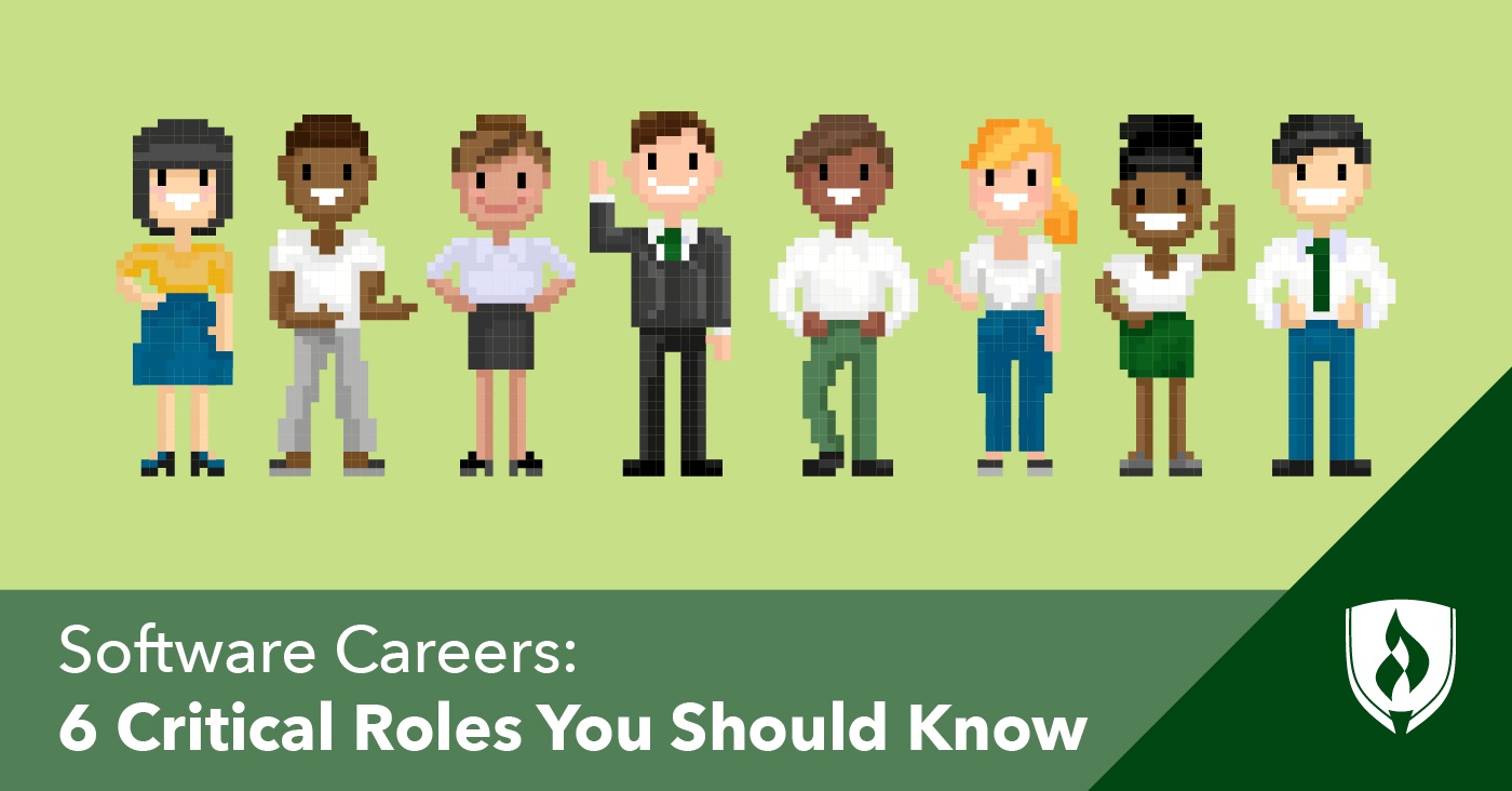 Software Careers 6 Critical Roles You Should Know Rasmussen University