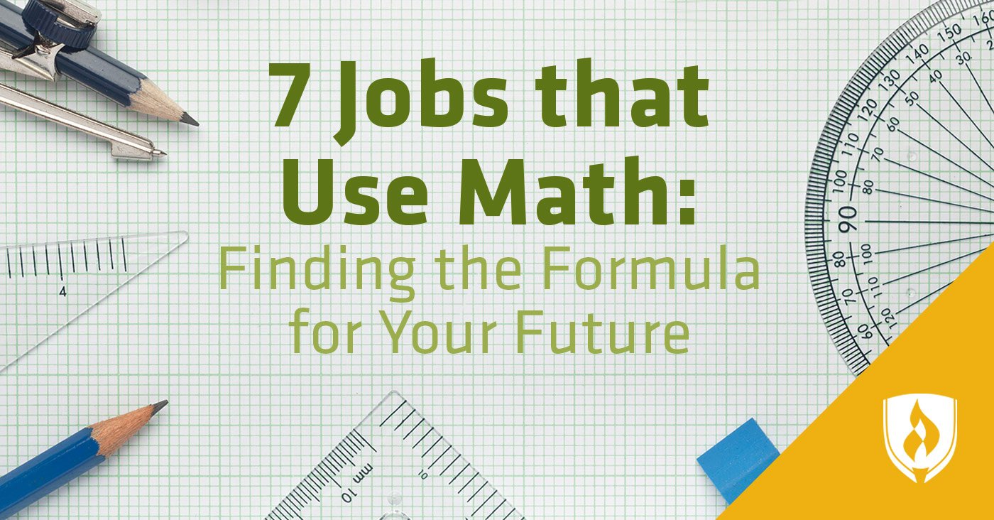 7 Jobs That Use Math Finding The Formula For Your Future - jobs that use math