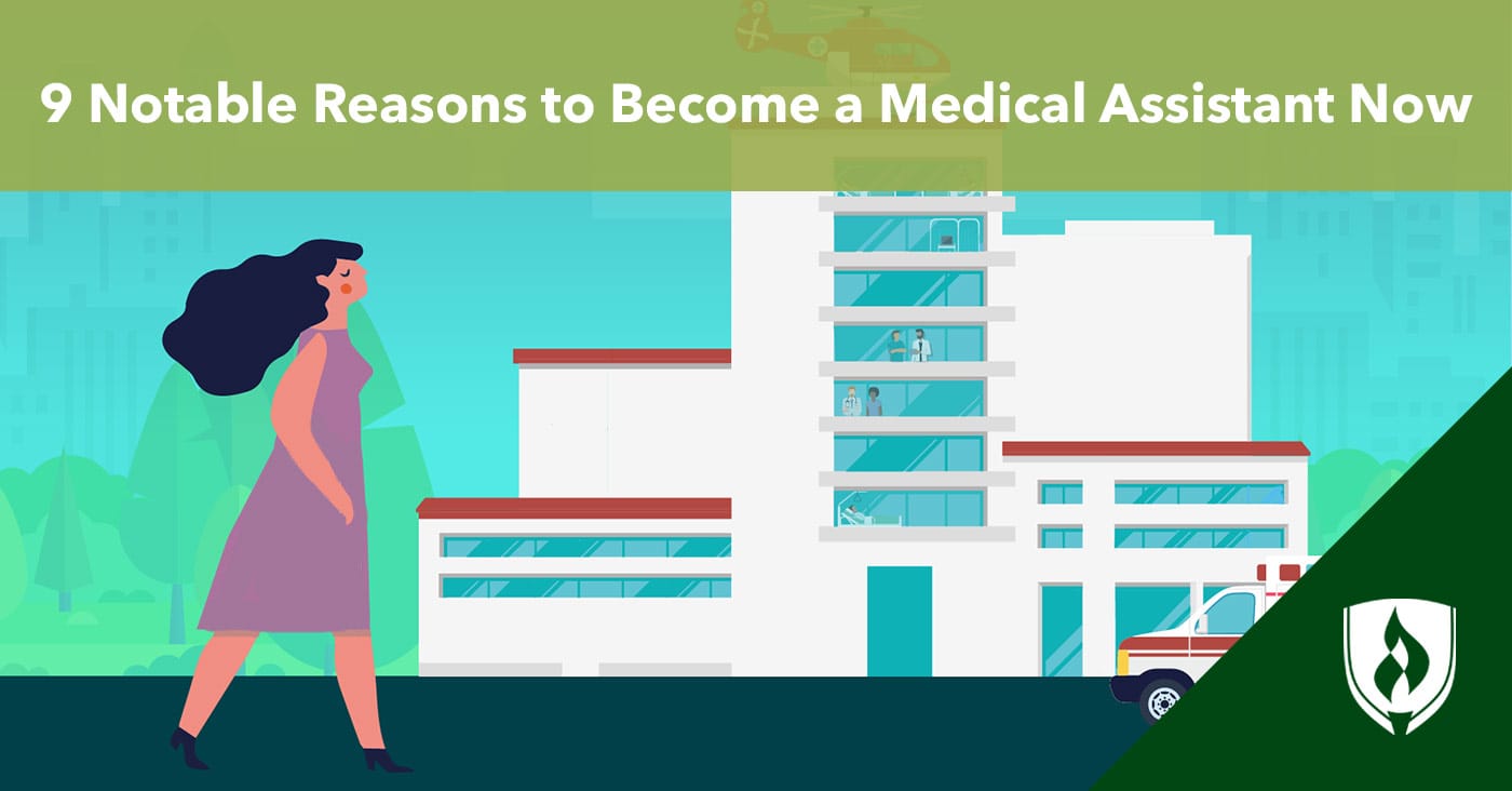 9-notable-reasons-to-become-a-medical-assistant-now-rasmussen-university