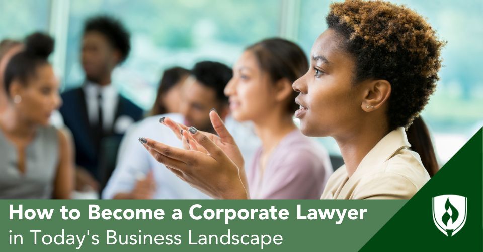 become corporate lawyer header A corporate lawyer meets with a team of business leaders