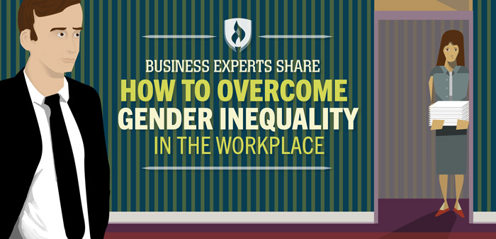 Business Experts Share How To Overcome Gender Inequality In The ...