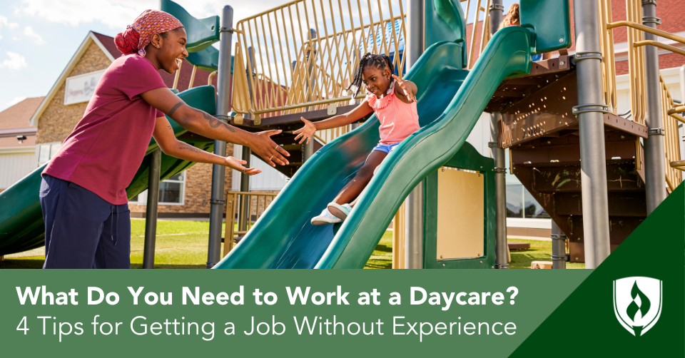 4 Tips for Getting a Job at a Daycare Without Any Experience