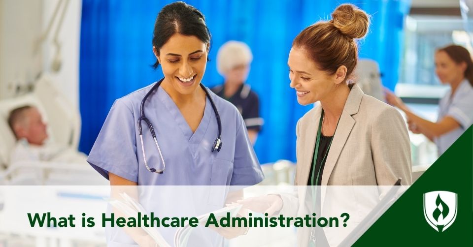 what-is-healthcare-administration healthcare administrators