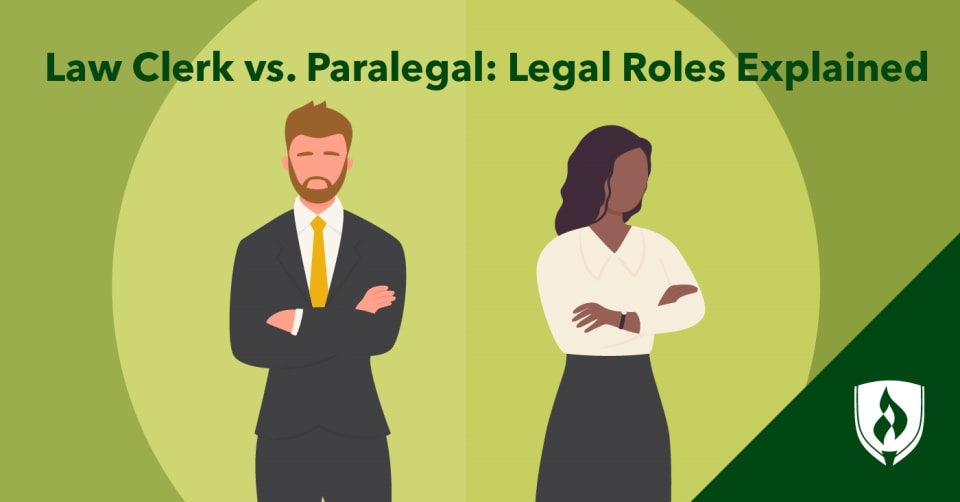 Law Clerk Vs. Paralegal: Legal Roles Explained | Rasmussen University