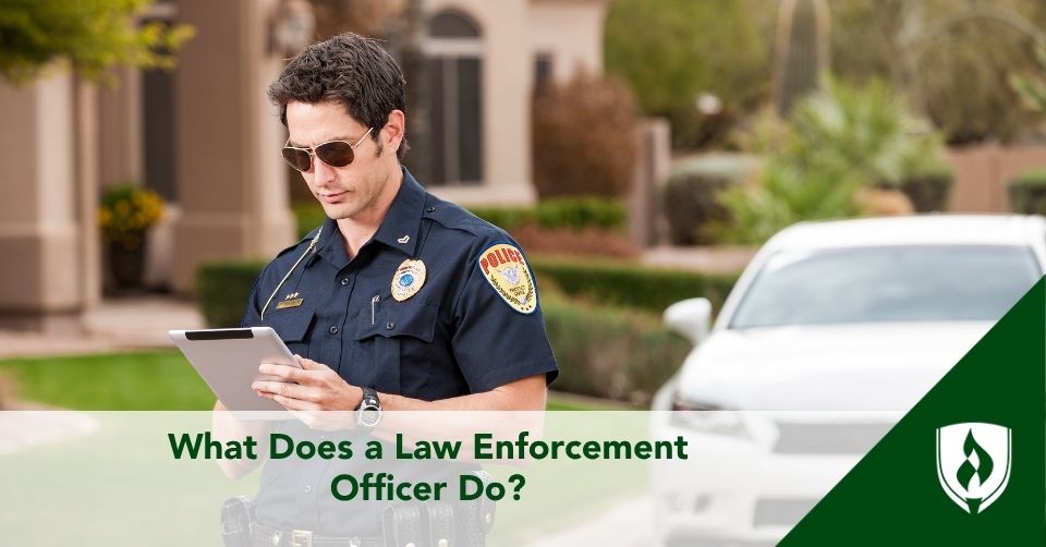 what-does-a-law-enforcement-officer-do what does a law enforcement officer do