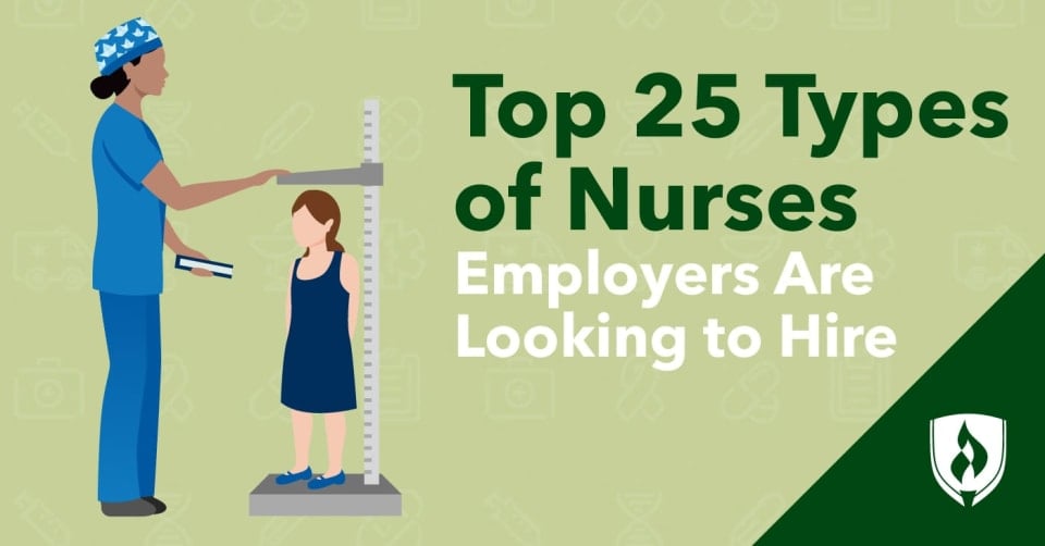 Top 25 Types of Nurses Employers Are Looking to Hire
