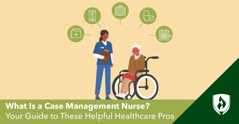 What Is A Case Management Nurse? | Rasmussen University