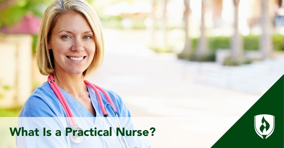 what-is-a-practical-nurse what is a practical nurse