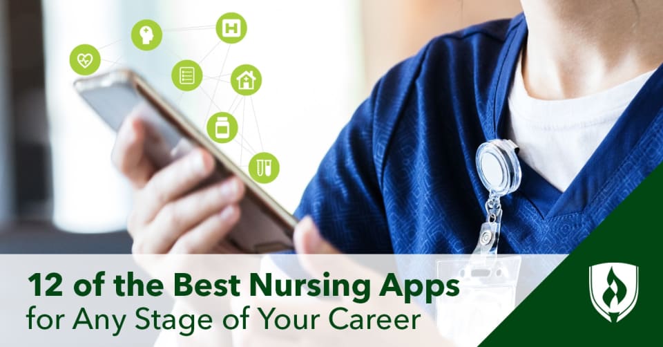 12 Of The Best Nursing Apps For Any Stage Of Your Career | Rasmussen ...