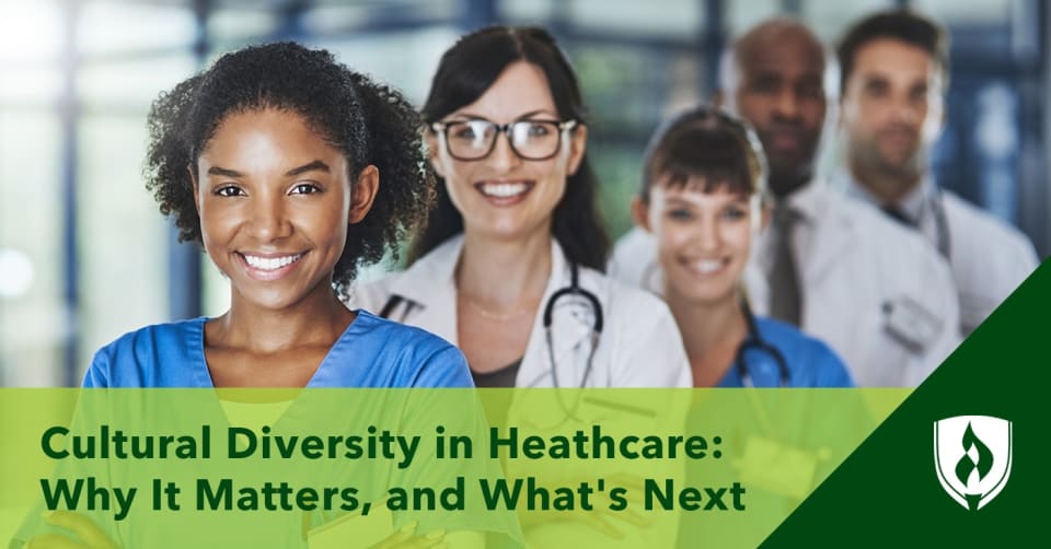 Cultural Diversity In Healthcare: Why It Matters, And What’s Next ...