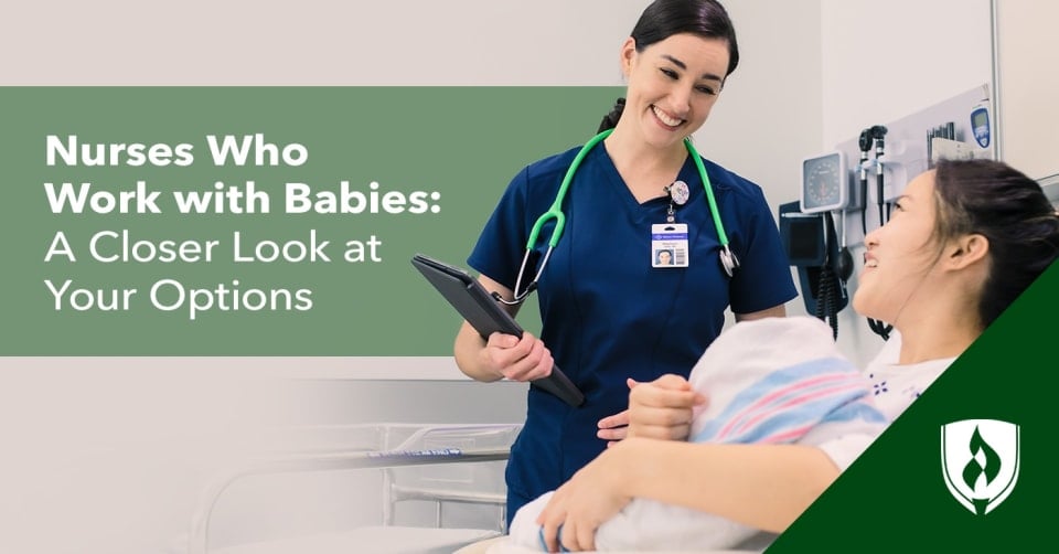 Nurses Who Work with Babies: A Closer Look at Your Options