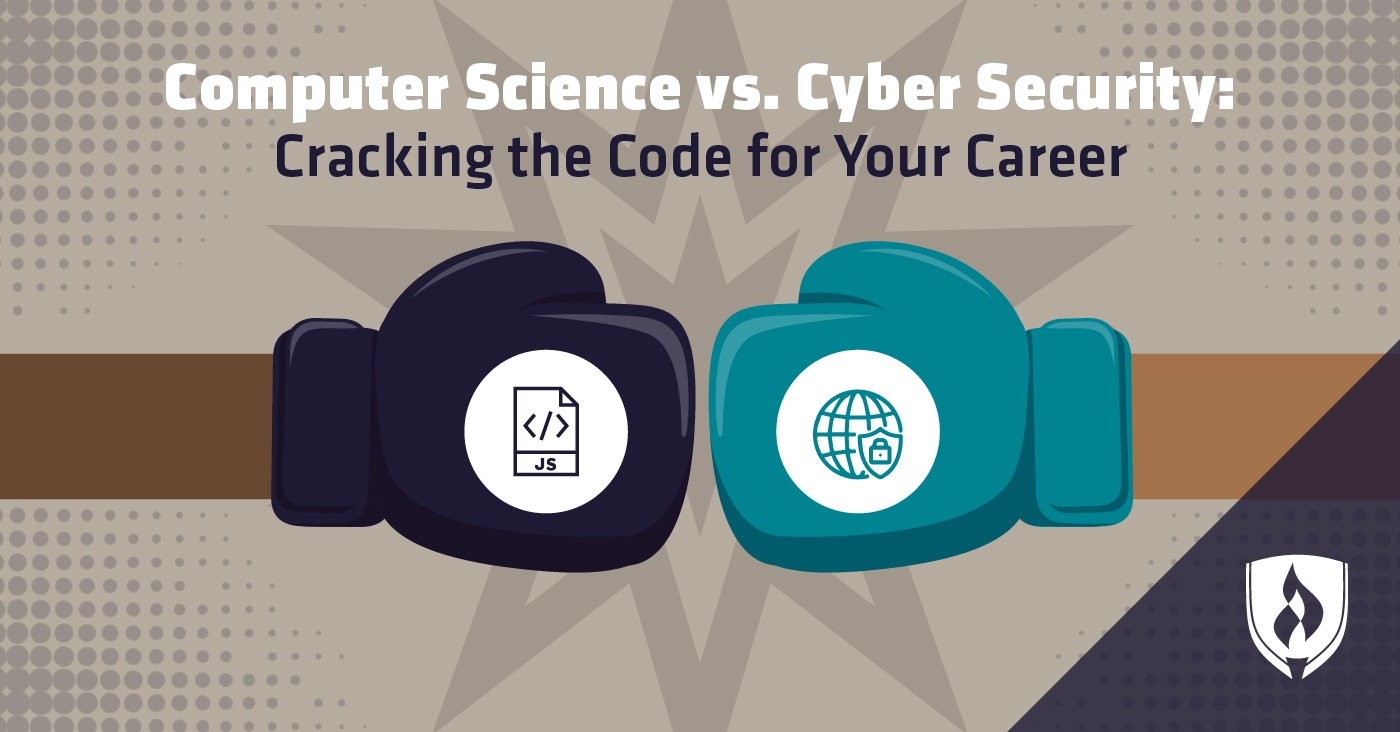 Computer Science Vs. Cyber Security: Cracking The Code For Your Career ...