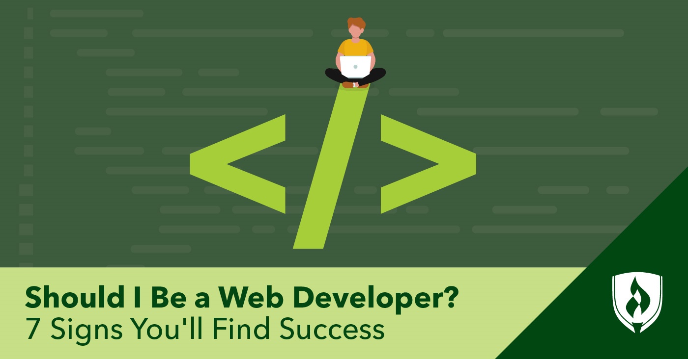 Should I Be a Web Developer 7 Signs You d Find Success