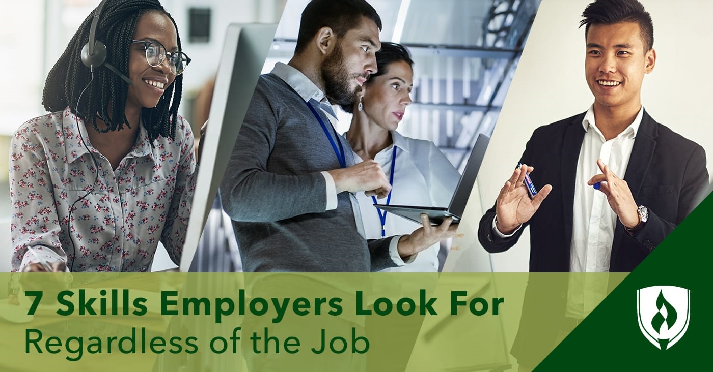 7 Skills Employers Look For Regardless Of The Job | Rasmussen University