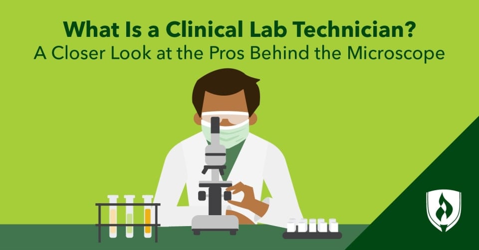 What Is a Clinical Lab Technician? A Closer Look at the Pros Behind