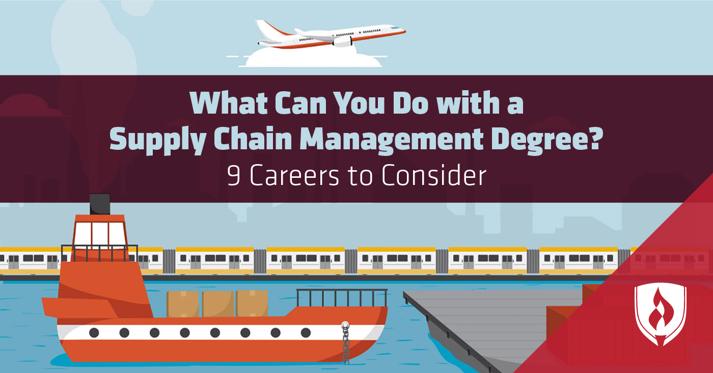 What Can You Do With A Supply Chain Management Degree 9 Opportunities   Supplychainmanagementdegree Banner.ashx